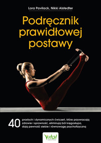Podręcznik prawidłowej postawy - Lara Pavilack Nikki Alstedter - ebook