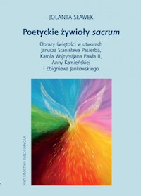 Poetyckie żywioły sacrum - Sławek Jolanta - książka