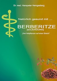 Berberitze - Dr. med Hanspeter Hemgesberg - ebook