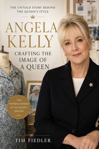 Angela Kelly - Tim Fiedler - ebook