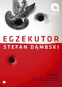 Egzekutor - Dąmbski Stefan - ebook + audiobook + książka