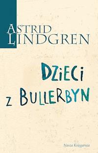 Dzieci Z Bullerbyn Astrid Lindgren Ebook Audiobook Ksiazka Legimi Online