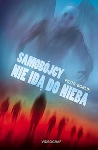 Samobójcy nie idą do nieba - Borlilk Piotr - książka