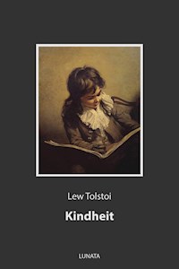 Kindheit - Lew Tolstoi - ebook