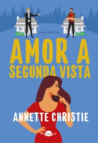 Amor a segunda vista - Christie Annette - ebook