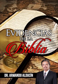 Evidencias de la Biblia - Armando Alducin - ebook
