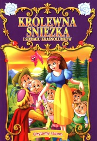 Czytamy Razem Królewna Śnieżka i siedmiu krasnoludków -  - książka