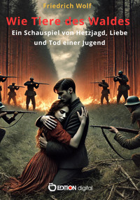 Wie Tiere des Waldes - Wolf Friedrich - ebook