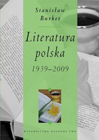 Literatura polska 1939-2009 - Burkot Stanisław - książka