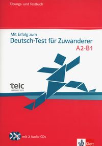 M Erfolog zum Deutsch- Test fur Zuwanderer A2-B1 Ubungs- und Testbuch +2CD - Hantschel Hans-Jurgen, Weber Britta - książka
