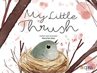 My little thrush - María Paz alas - ebook
