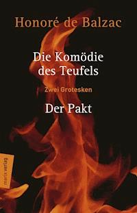 Die Komödie des Teufels – Der Pakt - Honore De Balzac - ebook