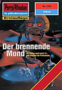Perry Rhodan 1780: Der brennende Mond - Robert Feldhoff - ebook
