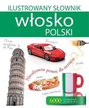 Ilustrowany słownik włosko-polski - Tadeusz Woźniak - książka