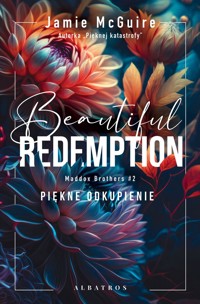 Beautiful Redemption. Piękne odkupienie. Seria Maddox Brothers. Tom 2 - Jamie McGuire - ebook + książka
