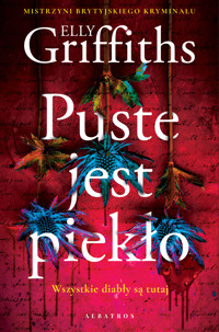 Puste jest piekło - Elly Griffiths - ebook + książka