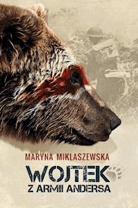 Wojtek z Armii Andersa - Maryna Miklaszewska - ebook