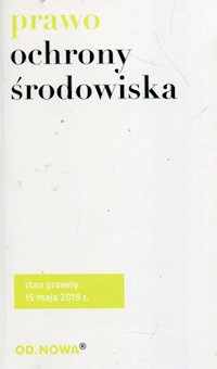 Prawo ochrony środowiska 2019 -  - książka