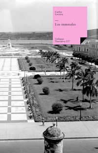 Los inmorales - Carlos Loveira - ebook