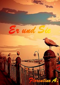 Er und Sie - Florentino A. - ebook