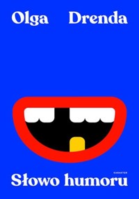 Słowo humoru - Olga Drenda - ebook + książka