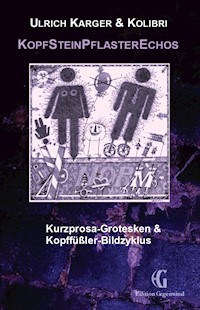 KopfSteinPflasterEchos - Ulrich Karger - ebook