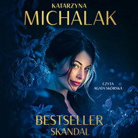 Bestseller. Skandal - Katarzyna Michalak - audiobook + książka