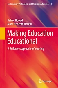 Making Education Educational - Halvor Hoveid - ebook
