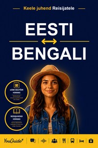 The Language Guide for Travelers - Estonian to Bengali - YouGuide - ebook