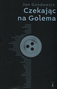 Czekając na Golema - Jan Gondowicz - książka