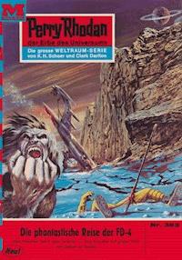 Perry Rhodan 383: Die phantastische Reise der FD-4 - Clark Darlton - ebook