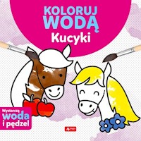 Koloruj wodą Kucyki - Tkocz Justyna - książka
