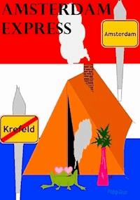 Amsterdam Express - Philip Daus - ebook