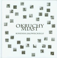 Okruchy miast - Jałowiecki Bohdan - książka