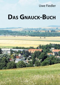 Das Gnauck-Buch - Uwe Fiedler - ebook