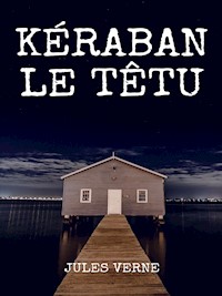 Kéraban le Têtu - Jules Verne - ebook