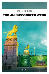 Tod am Nussdorfer Wehr - Mina Albich - ebook