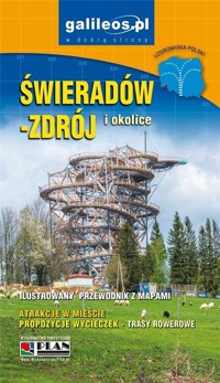 Przewodnik - Świeradów-Zdrój i okolice w.2023 - zbiorowa praca - książka