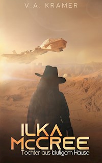 Ilka McCree - V. A. Kramer - ebook