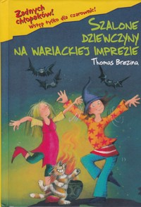 Szalone dziewczyny na wariackiej imprezie - Thomas Brezina - ebook