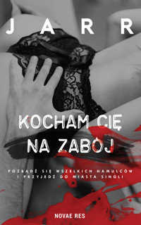 Kocham cię na zabój - Jarr - ebook + audiobook