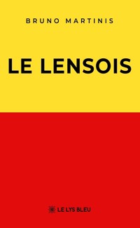 Le Lensois - Bruno Martinis - ebook