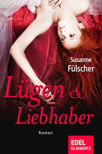 Lügen & Liebhaber - Susanne Fülscher - ebook