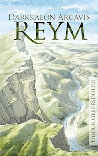 Darkkaeon Argavis Reym - Hildur Gerdrsdottir - ebook