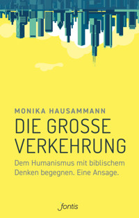 Die große Verkehrung - Monika Hausammann - ebook