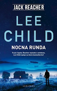 Jack Reacher Nocna runda - Lee Child - książka