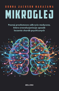 Mikroglej - Donna Jackson Nakazawa - ebook + książka