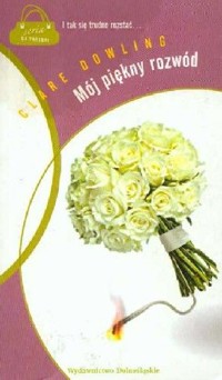 Mój piękny rozwód - Dowling Clare - ebook