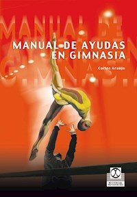 Manual de ayudas en gimnasia (Bicolor) - Carlos Araújo - ebook