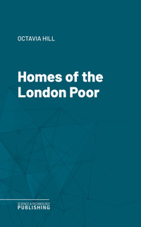 Homes of the London Poor - Hill - ebook
